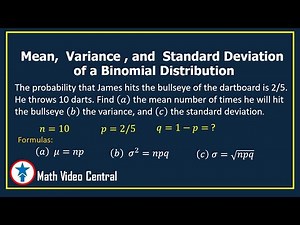 Mean, Variance, and Standard Deviation of a Binomial Distribution | Statistics and Probability