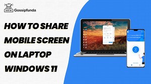 How to share mobile screen on laptop Windows 11