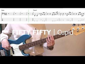 초보자라면 꼭 해보세요! FIFTY FIFTY - Cupid│베이스 악보│BASS TAB