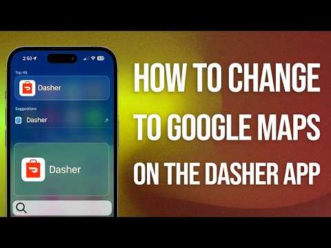 How To Change To Google Maps On The Dasher App: Quick Tutorial!