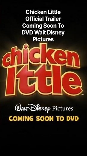 Chicken Little Official Trailer Coming Soon To DVD Walt Disney Pictures