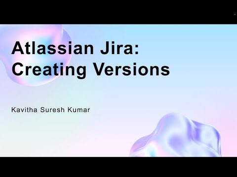 Atlassian Jira: Creating Versions