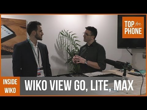 INSIDE WIKO : présentation des View Go, Lite et Max (mwc18)