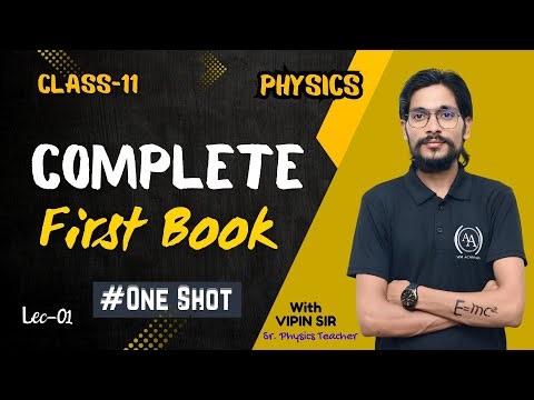 Class 11 Physics | NCERT Full Chapter Explanation + Important Topics | Boards Prparation