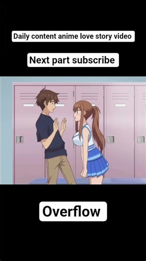 overflow anime love story hindi 😚