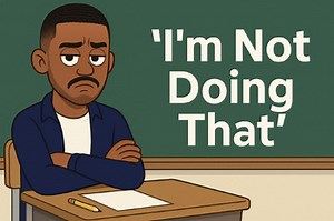Classroom Management Scenario: I’m Not Doing That