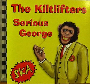 The Kiltlifters - Serious George