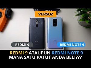 [VERSUZ] REDMI 9 VS REDMI NOTE 9,Yang Mana Patut Anda Miliki?
