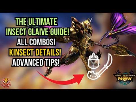 THE ULTIMATE INSECT GLAIVE WEAPON GUIDE! ALL COMBOS, KINSECT DETAILS, AND ADVANCED TIPS!