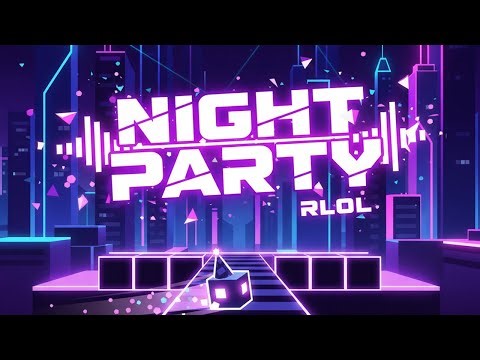 Night Party by Rlol 100% [Extreme Demon] | GD
