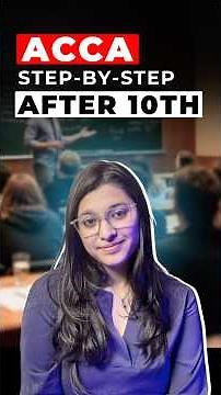 How to Start ACCA After Class 10: Complete Roadmap & Study Tips for Success!