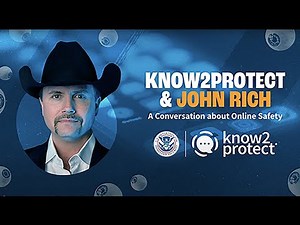 Know2Protect® and John Rich: A Conversation about Online Safety