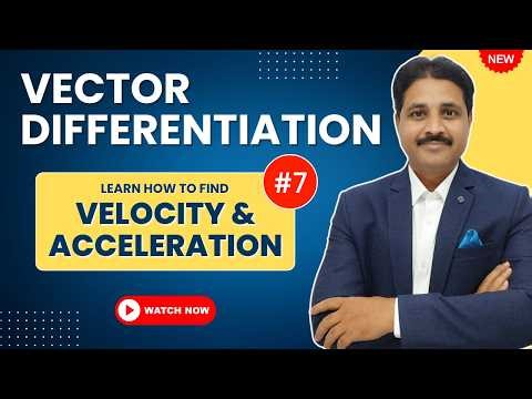 VECTOR DIFFERENTIATION LECTURE 8 PROBLEM 7 | VECTOR DIFFERENTIAL CALCULUS ‪@TIKLESACADEMY‬