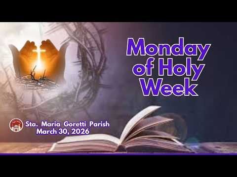 March 31, 2026 / Tuesday of Holy Week
