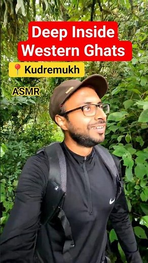 ASMR - One of the best trekking places in Karnataka, Western Ghats (Kudremukh)