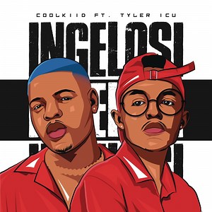 Ingelosi (feat. Tyler ICU) - Coolkiid: Song Lyrics, Music Videos & Concerts