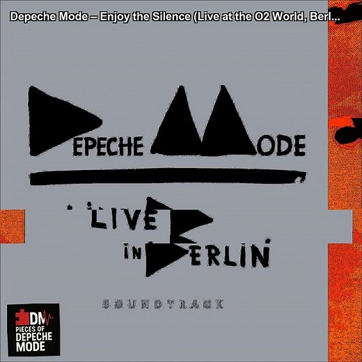 Depeche Mode – Enjoy the Silence (Live at the O2 World, Berlin, November 2013)