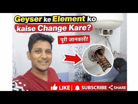 Geyser Open Karke Element Test Kiya | Complete Geyser Cleaning Step by Step