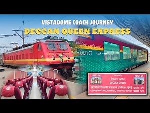 Deccan Queen Express Journey: Pune to Mumbai: Luxurious Vistadome Coach