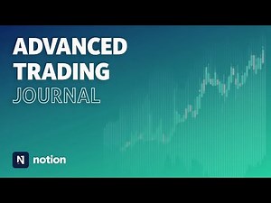 This Is My Advanced Trading Journal (Notion Tutorial)