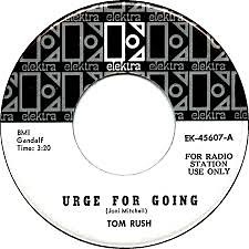Tom Rush - Urge For Going