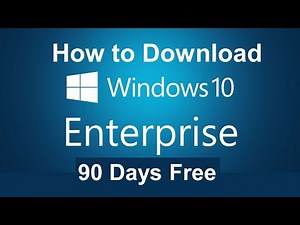 How to Download Windows 10 Enterprise Evaluation - 90 Days Free?