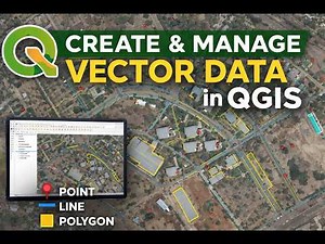 How to Create and Manage Vector Data in QGIS (Create Point, Line & Polygon Features)