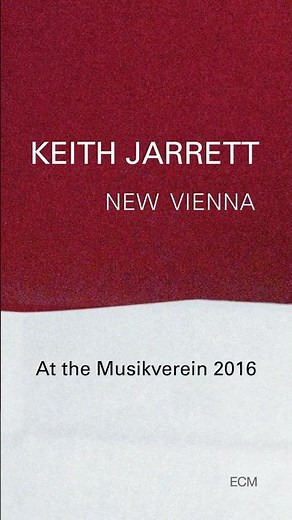 +++ out now +++ Keith Jarrett - New Vienna | ECM Records