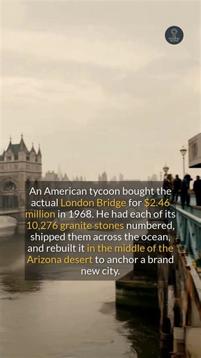 The incredible story of the London Bridge's journey from England to Arizona. #history #construction #didyouknow #historical | The Global Scene