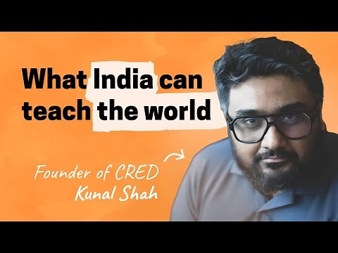 Kunal Shah on winning in India, second-order thinking, the philosophy of startups, and more