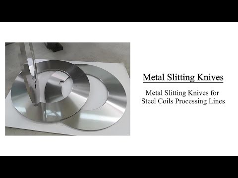 Metal Slitting Knives for Steel Coils Processing Lines