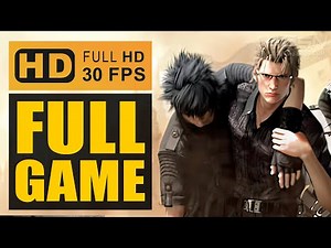 Final Fantasy XV: Episode Ignis FULL GAME [No Commentary]