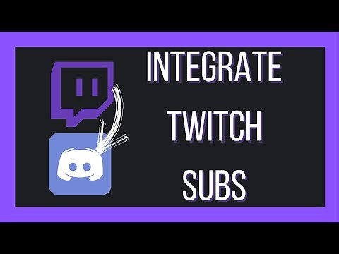 How to integrate Twitch Subs on Discord | Deadlydill
