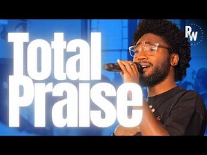 Total Praise (LIVE) | Restore Worship