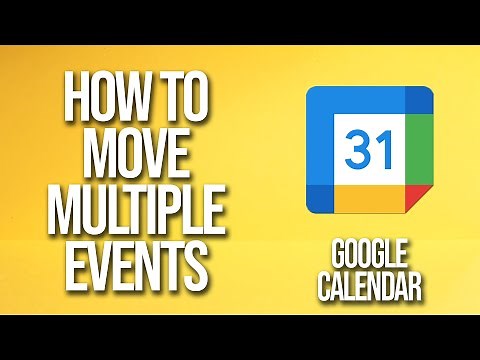 How To Move Multiple Events Google Calendar Tutorial