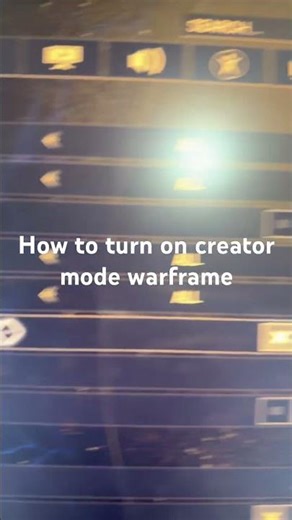 How to turn on creator mode warframe