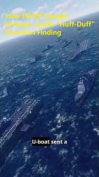 How HF/DF Caught U-boats: Inside “Huff-Duff” Direction Finding