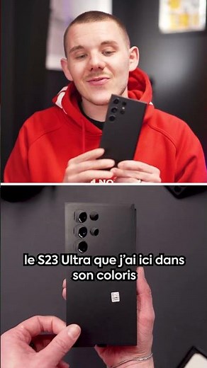 Déballage des Samsung Galaxy S23, S23+ et S23 Ultra !