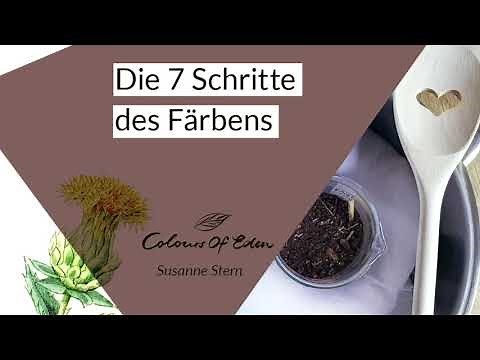 Die 7 Schritte des Färbens mit Naturfarbstoffen | Susanne Stern