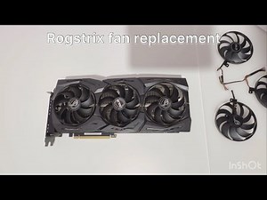 How to replace Rog Strix fans quide