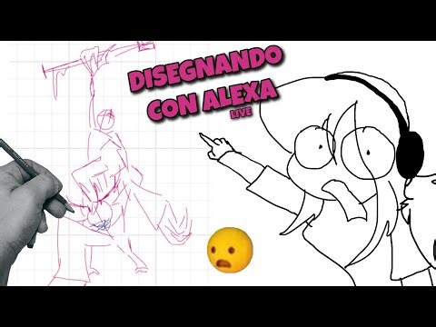 Disegnando con Alexa!! EP. 2