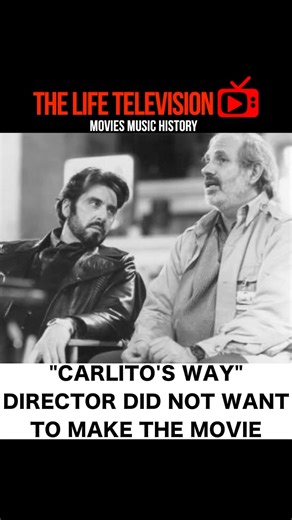 “Carlito’s Way” Director Did Not Want To Make The Movie