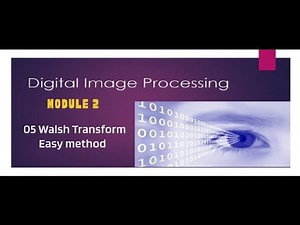 DIP Modul 2 Part 5 - Walsh Transform Easy method