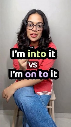 INTO IT vs ON TO IT - Confusing English Prepositions Explained | English Grammar Lesson By Ananya