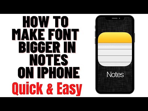 HOW TO MAKE FONT BIGGER IN NOTES ON IPHONE