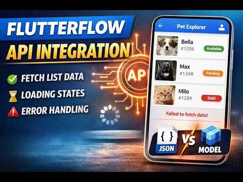 FlutterFlow API Integration Tutorial | List Data, Loading & Error Handling