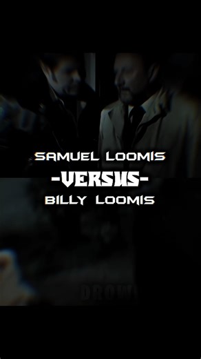 Dr.Loomis VS Billy Loomis #debate #1v1 #scream #halloween #drloomis #billyloomis #fyp