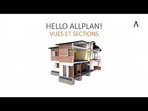 Hello Allplan! 2022 - VUES ET SECTIONS