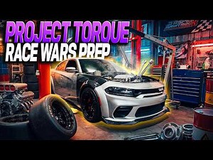 Project Torque RaceWars Prep 🚀