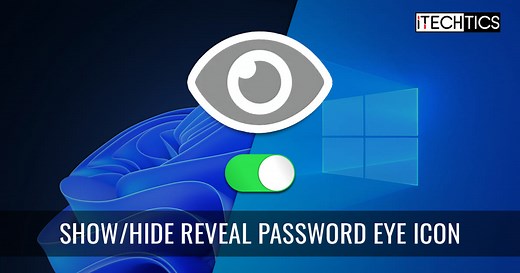 How To Enable Or Disable Reveal Password Button In Windows 11/10